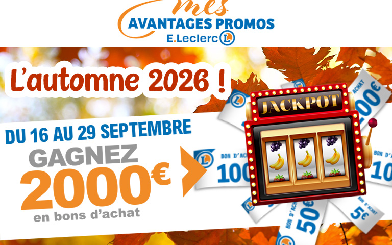 Tentez de gagner jusqu'à 2000 € du 16 au 29 septembre sur "MES AVANTAGES PROMOS"