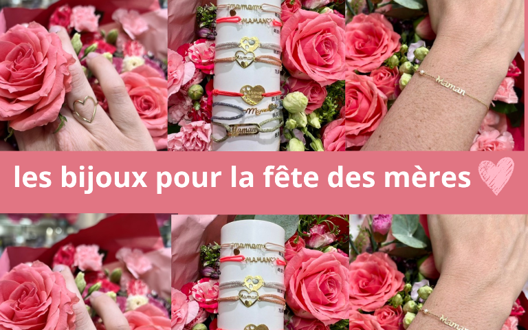 les bijoux pour la fête des mères