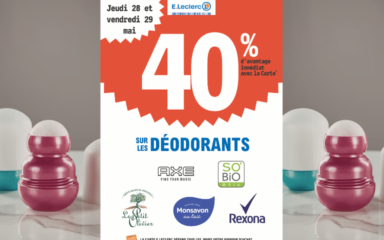 40% en remise immédiate sur les déodorants Axe, So bio, Le petit Olivier, Monsavon et Rexona du jeudi 28 au vendredi 29 mai