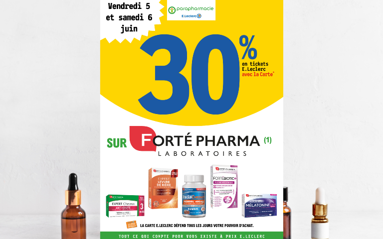 30% en ticket E.Leclerc sur Forté pharma du vendredi 05 au samedi 06 juin