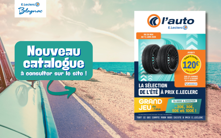 Nouveau catalogue du Centre Auto "La sélection d'été à prix E.Leclerc" du 28 Mai au 13 juin à retrouver sur le site