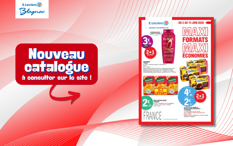 Nouveau cata "Maxi Formats Maxi Economies" du 2 au 13 juin 2026 à consulter sur le site !