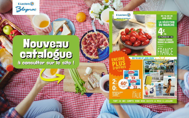 Nouveau catalogue "la sélection du marché" du 16 au 20 juin et "encore plus d'offres" du 16 au 27 juin à consulter sur le site !