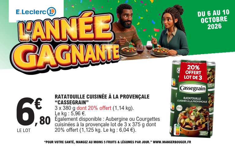 Du 6 au 10 octobre 2026, offre sur la ratatouille Cassegrain. Voir conditions en magasin.