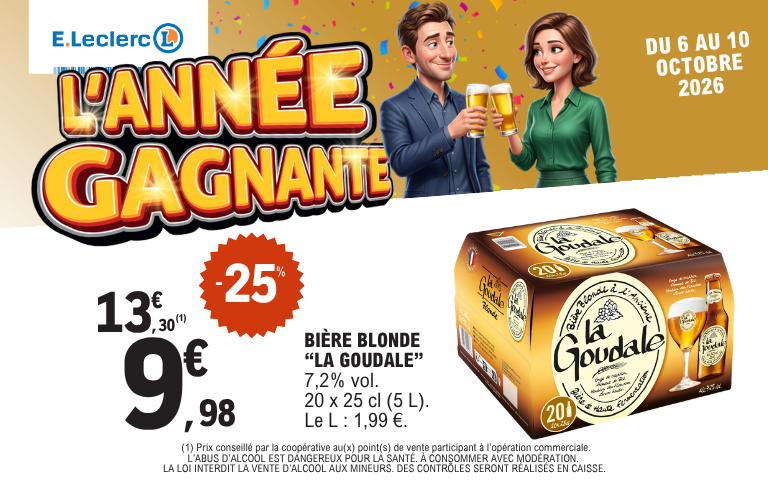 Du 6 au 10 octobre 2026, offre sur la bière blonde La Goudale. Voir conditions en magasin.