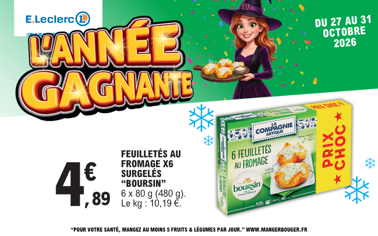 Du 27 au 31 octobre 2026 : boîte de six feuilletés au fromage Boursin surgelés La Compagnie Artique (480 grammes ) à 4,89 euros.