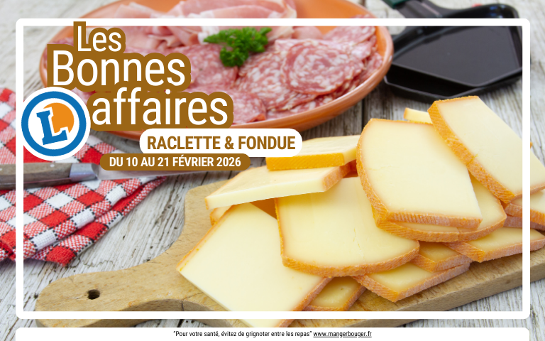 Les bonnes affaires raclettes et fondues chez E.Leclerc